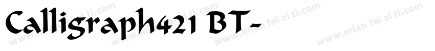 Calligraph421 BT字体转换
